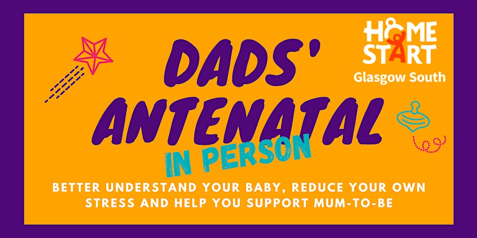 Dads' Antenatal Workshop - IN-PERSON - August - Glasgow