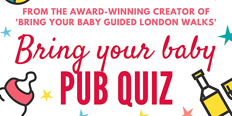 Bring Your Baby Pub Quiz