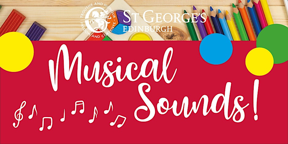 Come and Play Session! Musical Sounds at St George’s School Nursery