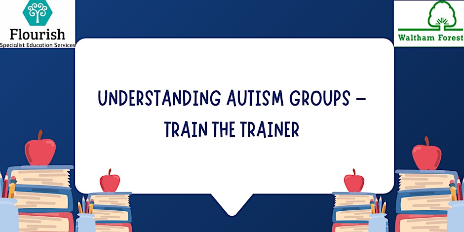 Understanding Autism Groups – Train the Trainer