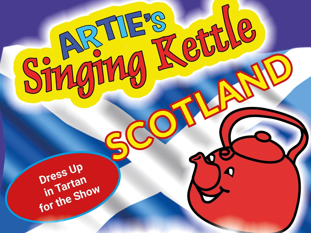 Artie’s Singing Kettle - All Scottish Singalong