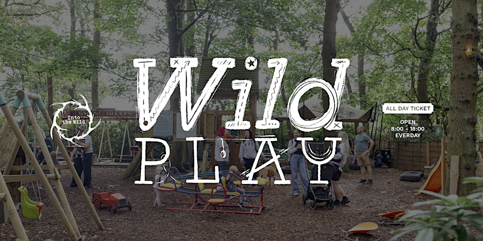 Wild Play Into The Wild