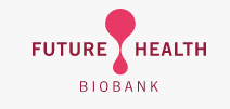 FUTURE HEALTH BIOBANK