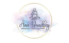 Ana Bradley - Pregnancy, Birth & Beyond