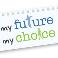 My Future My Choice